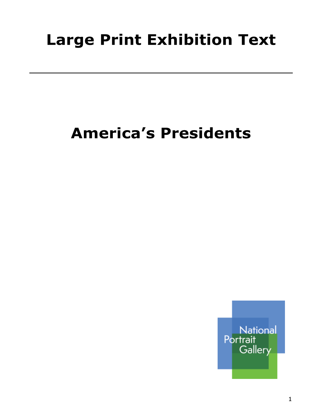 Large Print Exhibition Text America's Presidents