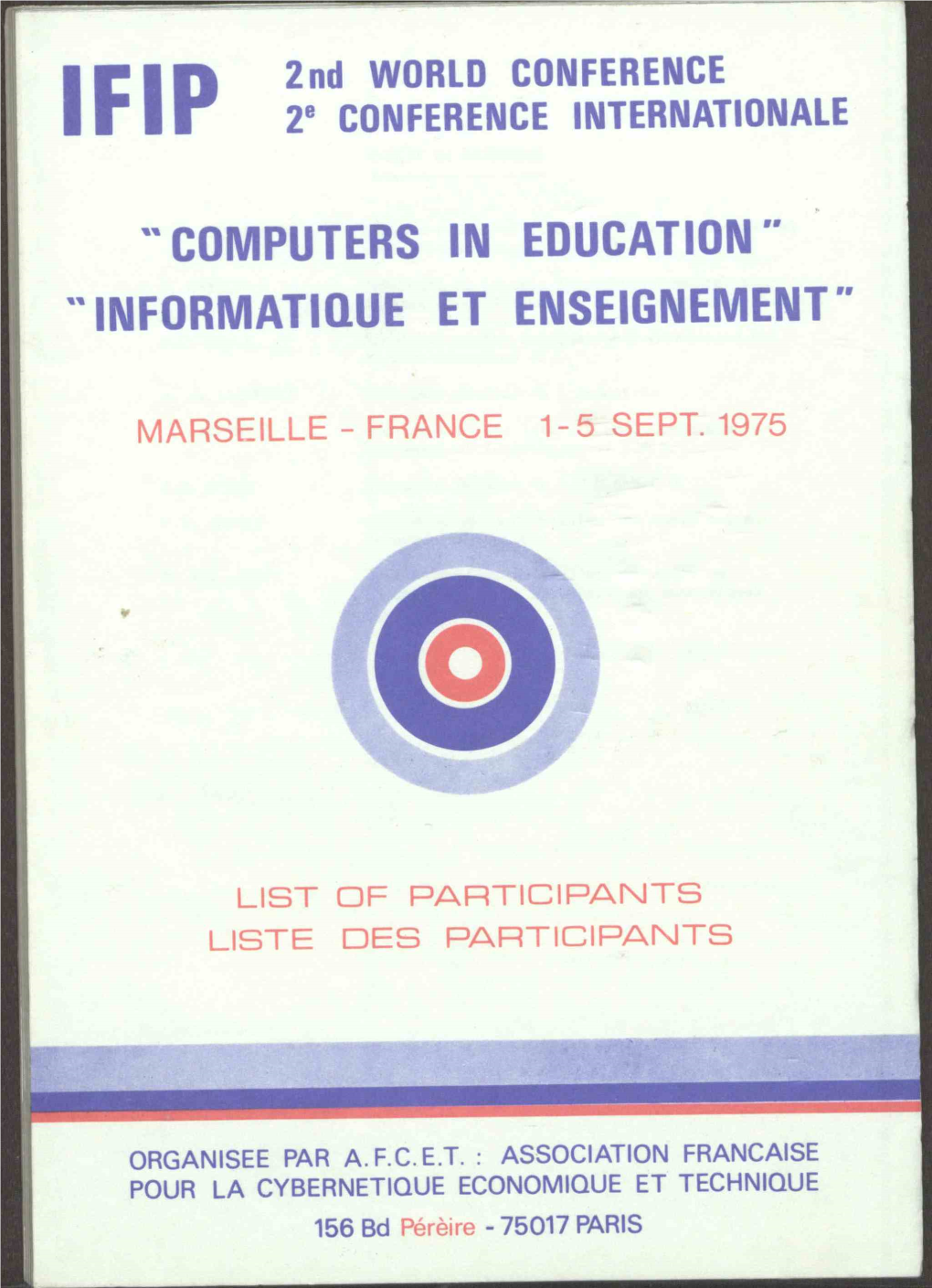 ASSOCIATION FRANCAISE POUR LA CYBERNETIQUE ECONOMIQUE ET TECHNIQUE 156 Bd Pereire - 75017 PARIS COMITE DE PATRONAGE