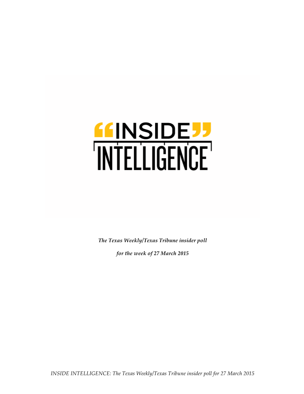 INSIDE INTELLIGENCE: the Texas Weekly/Texas Tribune Insider Poll for 27 March 2015