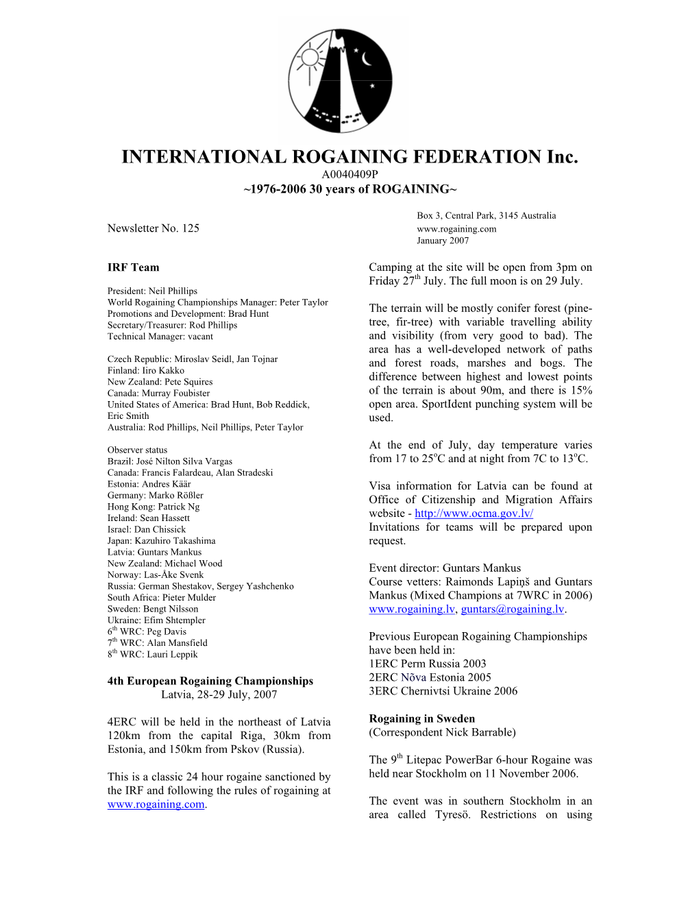 INTERNATIONAL ROGAINING FEDERATION Inc. A0040409P ~1976-2006 30 Years of ROGAINING~