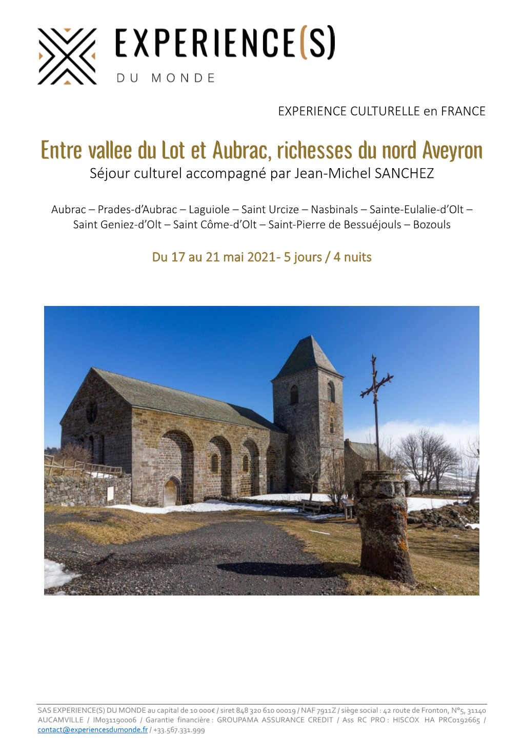 Entre Vallee Du Lot Et Aubrac, Richesses Du Nord Aveyron Séjour Culturel Accompagné Par Jean-Michel SANCHEZ