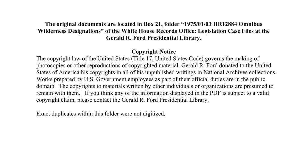 1975/01/03 HR12884 Omnibus Wilderness Designations” of the White House Records Office: Legislation Case Files at the Gerald R