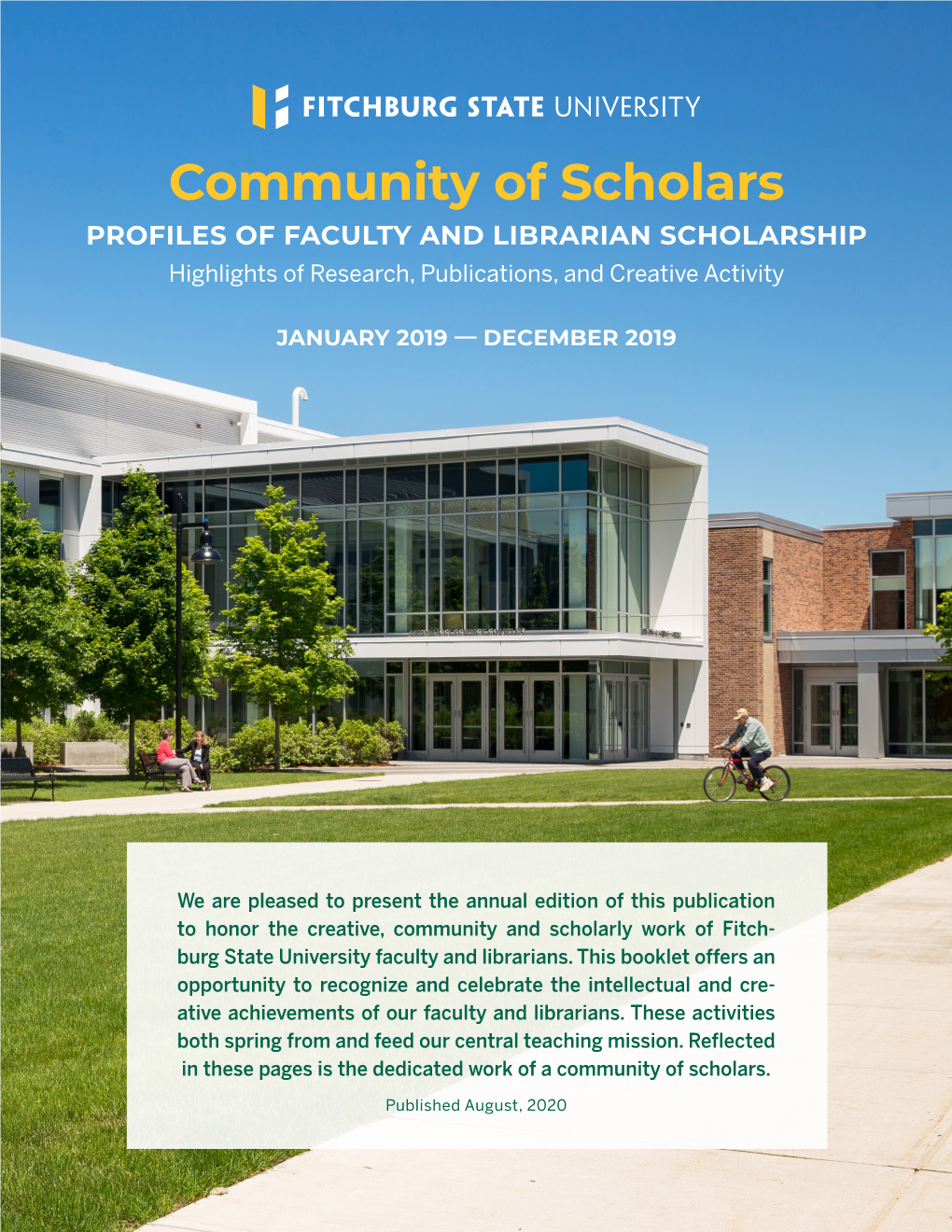 Community of Scholars PROFILES of FACULTY and LIBRARIAN SCHOLARSHIP Highlights of Research, Publications, and Creative Activity