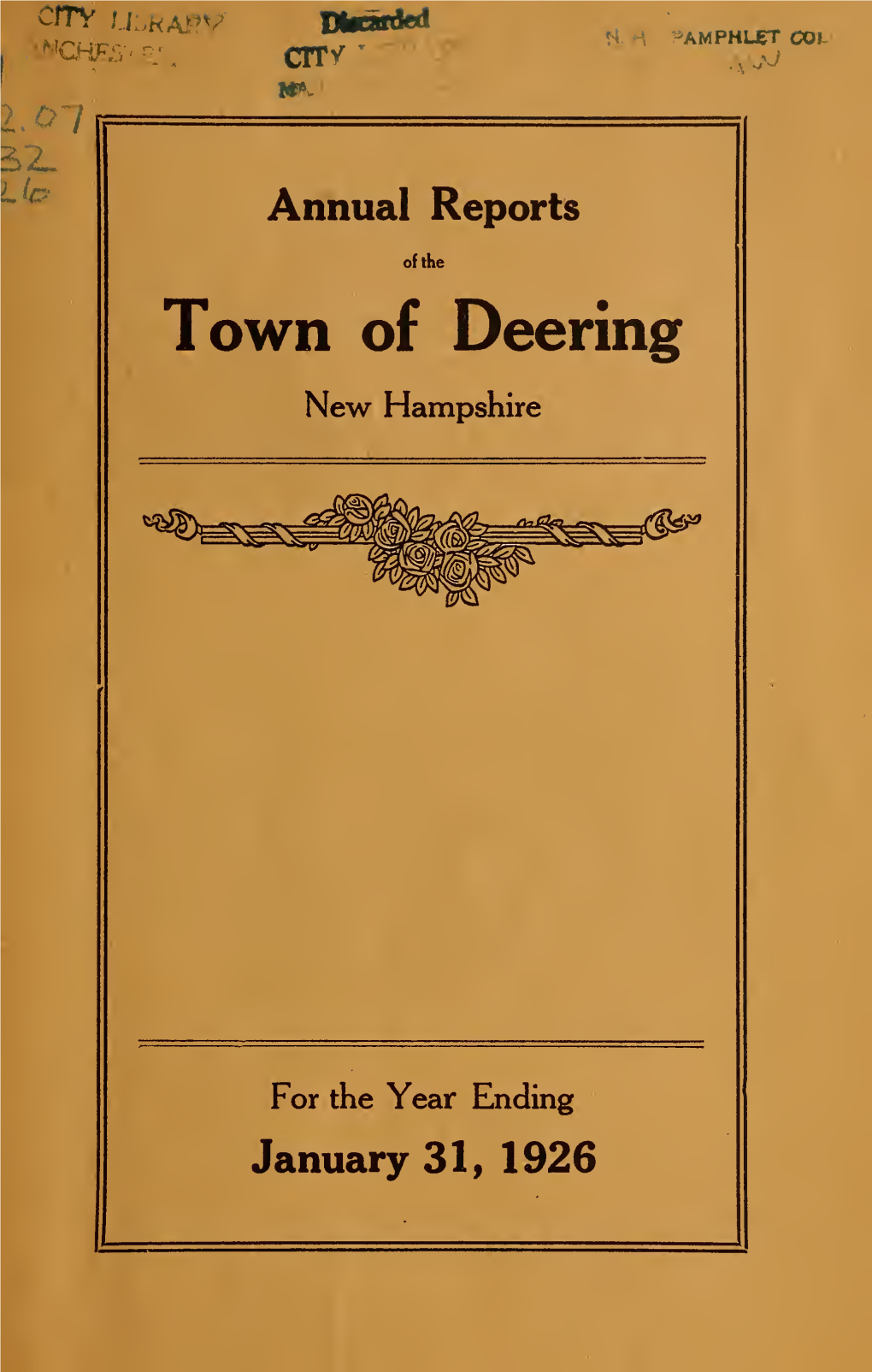 Annual Report of the Receipts and Expenditures of the Town of Deering for the Fiscal Year Ending January 31, 1926, Together With