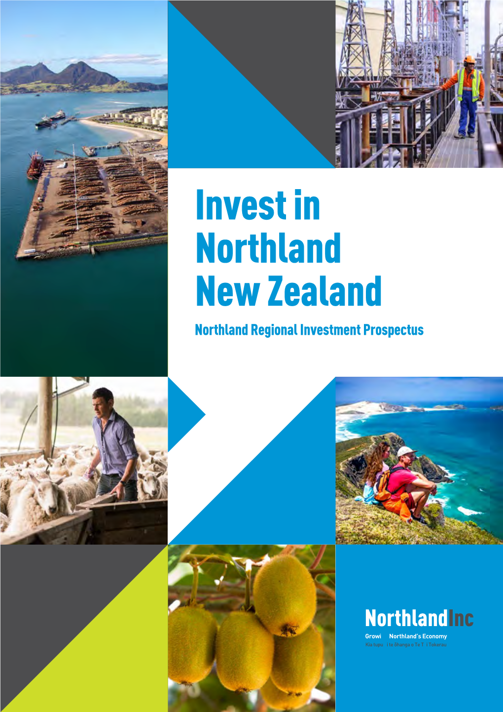 Invest in Northland New Zealand Northland Regional Investment Prospectus