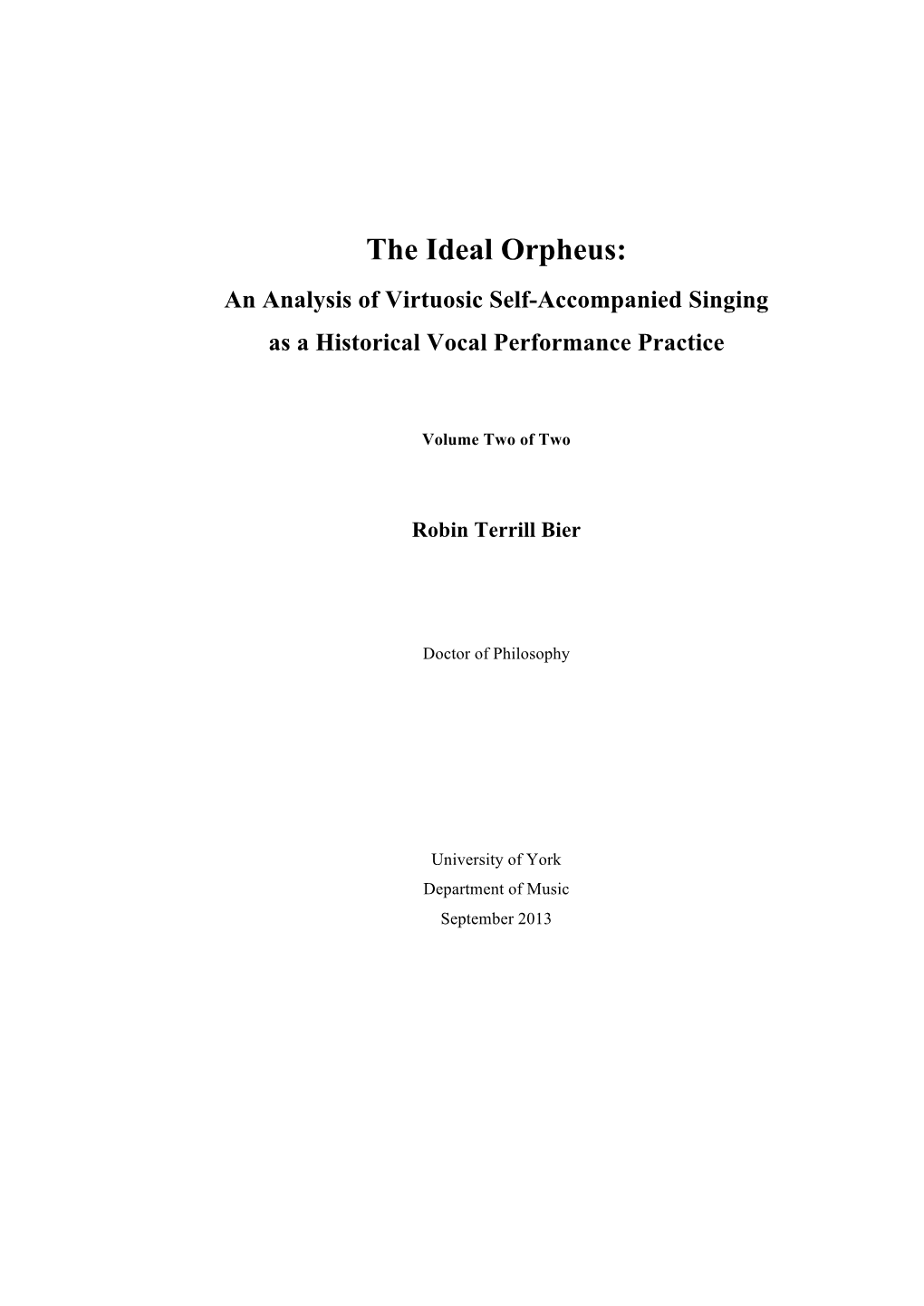 An Analysis of Virtuosic Self-Accompanied Singing As a Historical Vocal Performance Practice