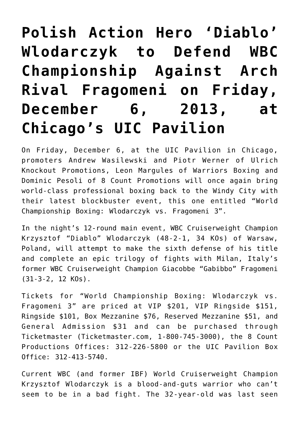 Wlodarczyk to Defend WBC Championship Against Arch Rival Fragomeni on Friday, December 6, 2013, at Chicago’S UIC Pavilion