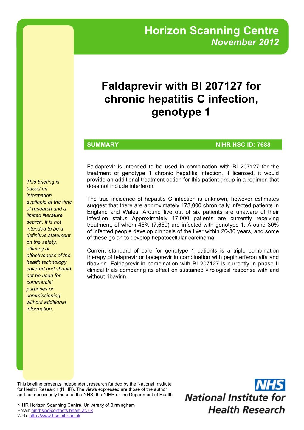 Faldaprevir with BI 207127 for Chronic Hepatitis C Infection, Genotype 1