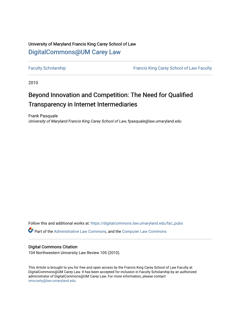 Beyond Innovation and Competition: the Need for Qualified Transparency in Internet Intermediaries