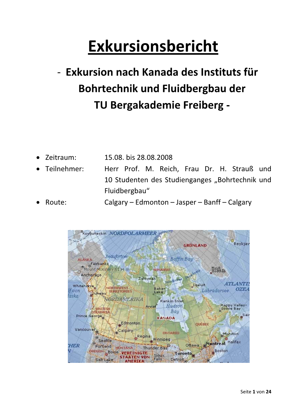 Kanada Des Instituts Für Bohrtechnik Und Fluidbergbau Der TU Bergakademie Freiberg ‐