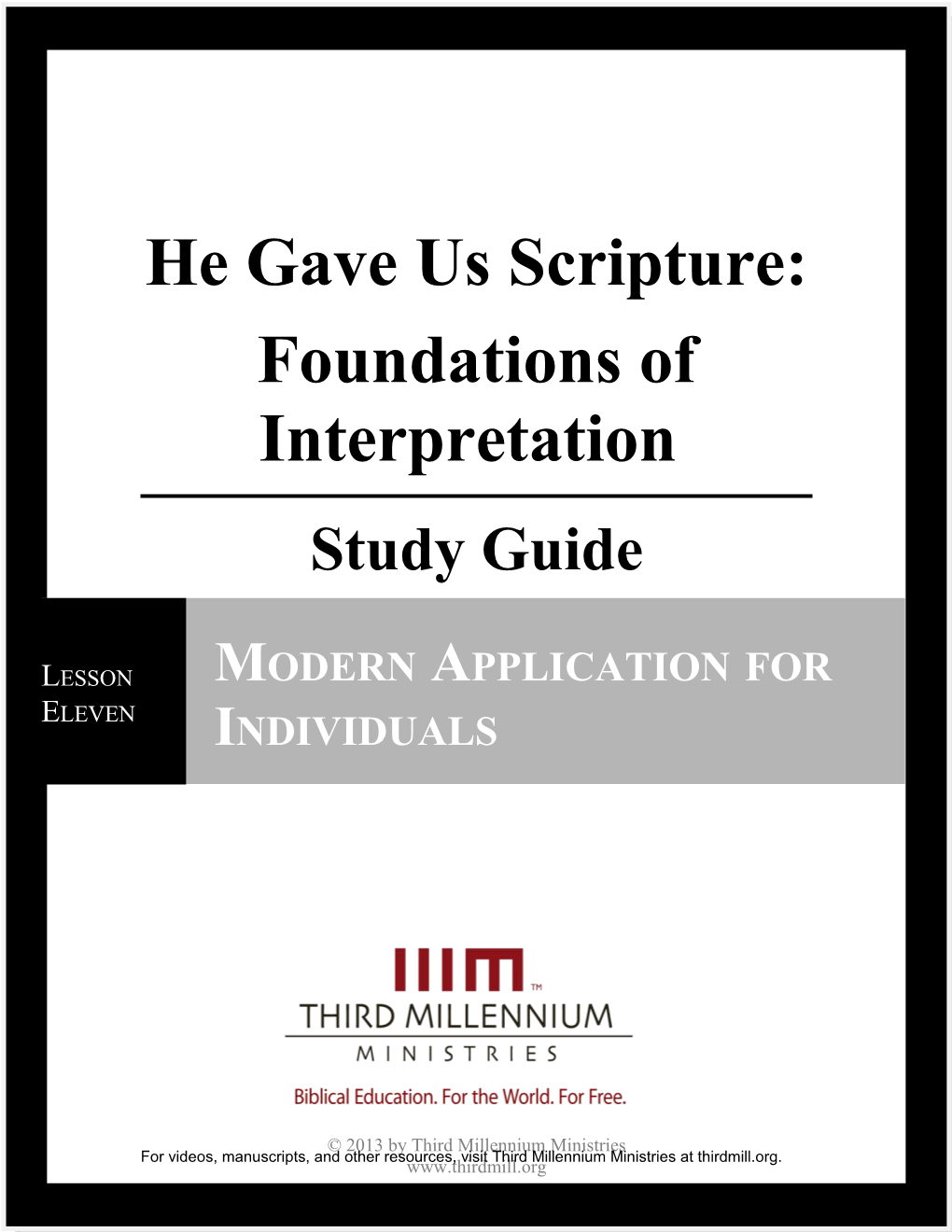 He Gave Us Scripture: Foundations of Interpretation