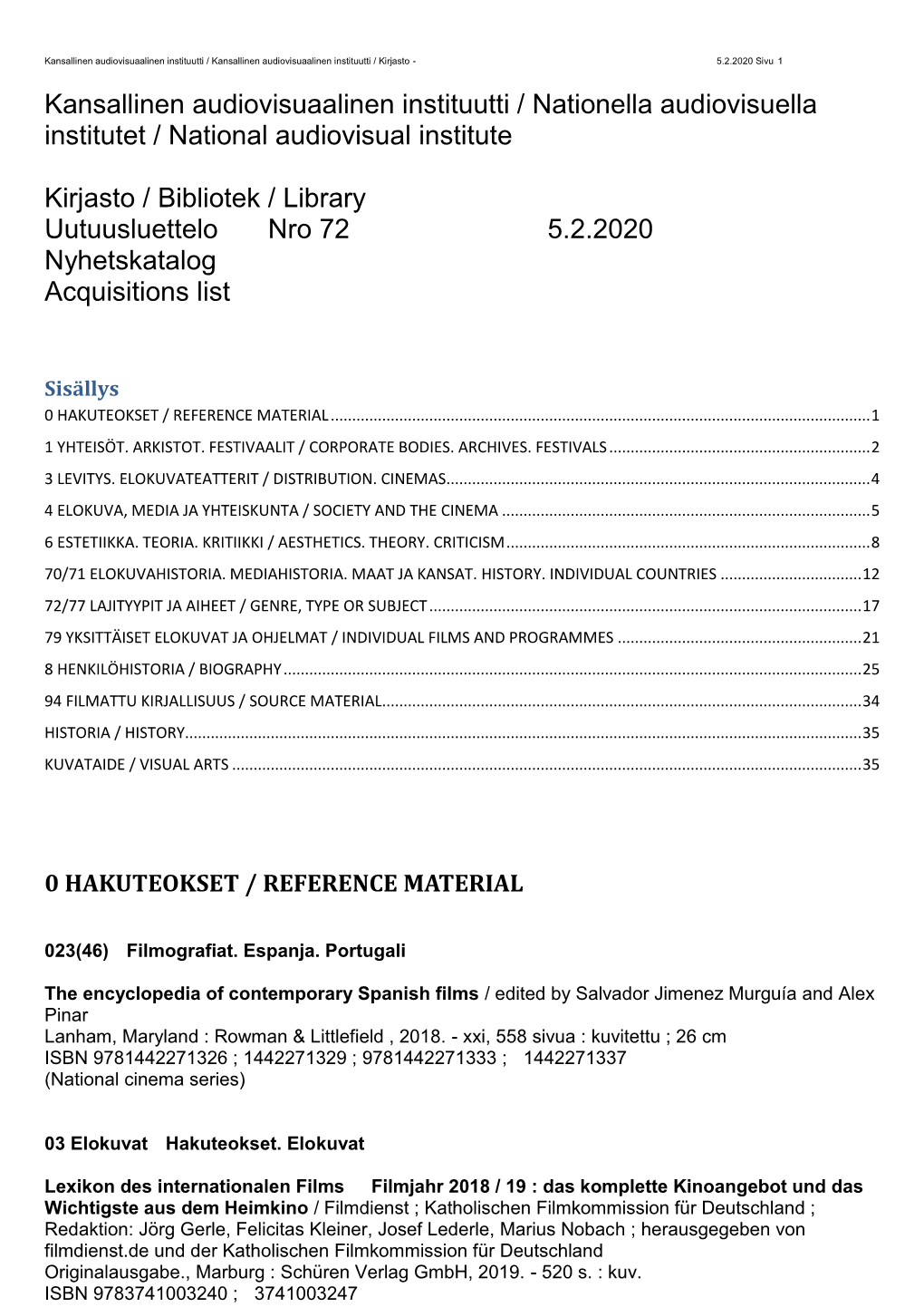 Kansallinen Audiovisuaalinen Instituutti / Nationella Audiovisuella Institutet / National Audiovisual Institute