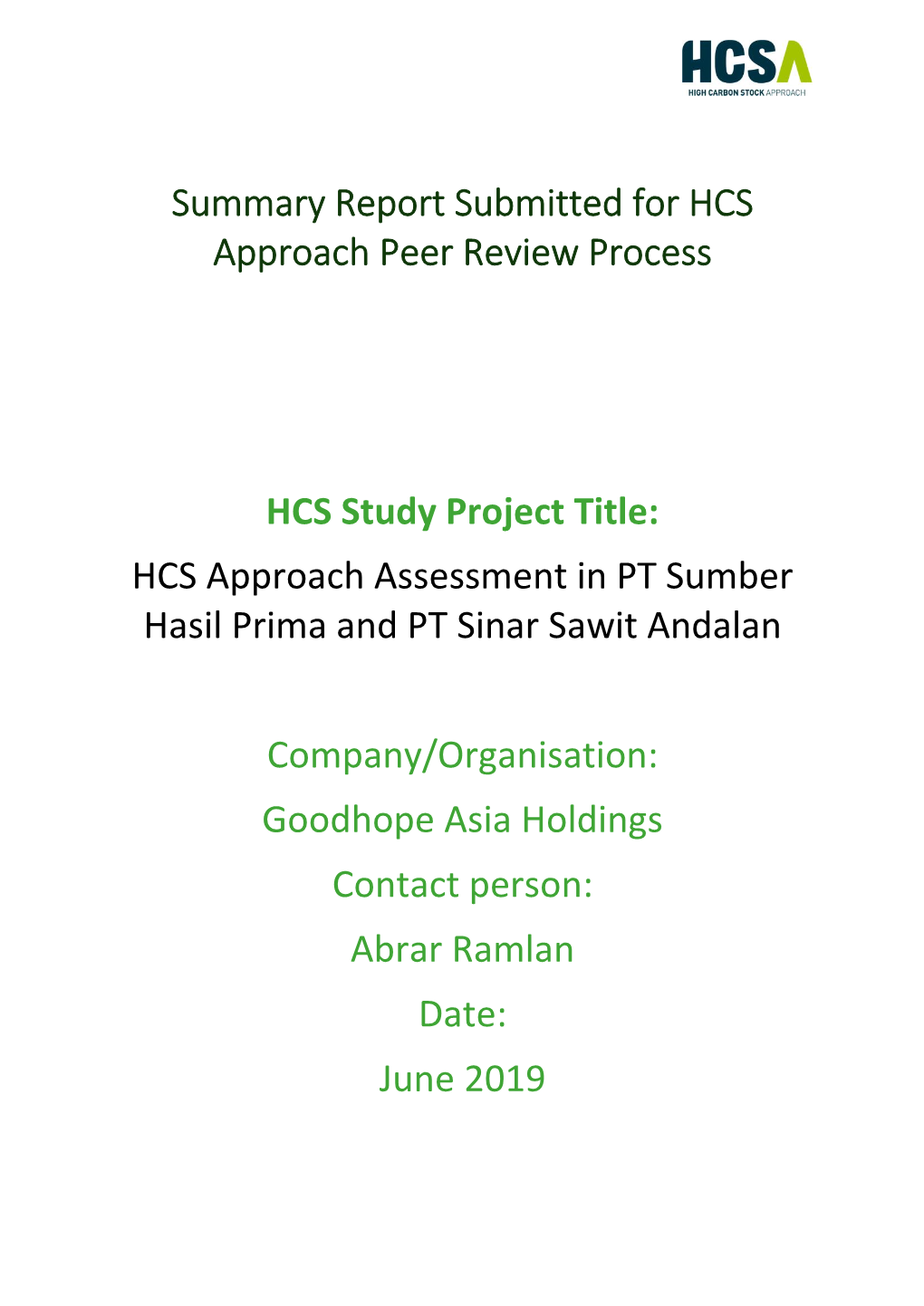 Summary Report Submitted for HCS Approach Peer Review Process