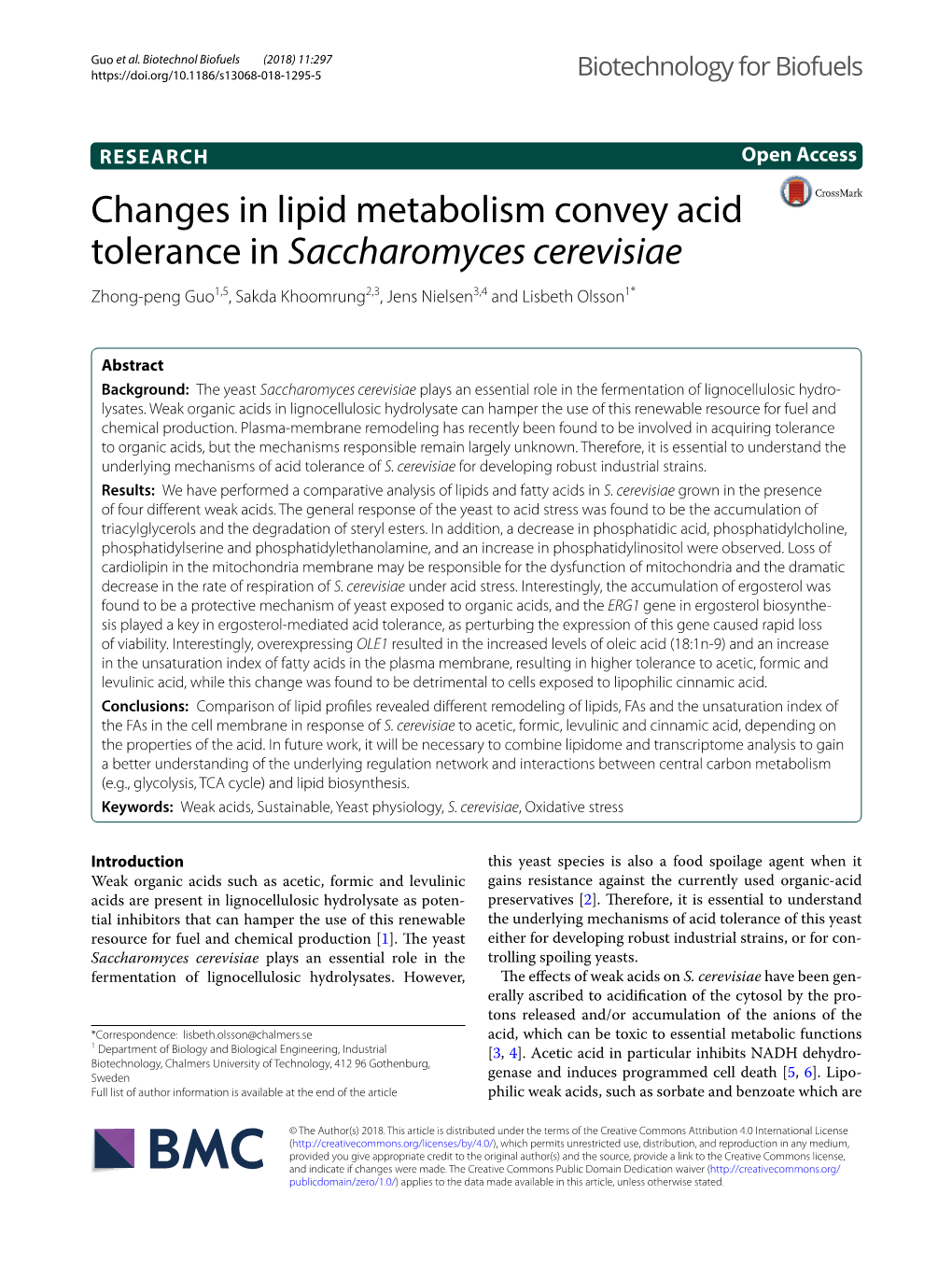 Changes in Lipid Metabolism Convey Acid Tolerance in Saccharomyces Cerevisiae Zhong‑Peng Guo1,5, Sakda Khoomrung2,3, Jens Nielsen3,4 and Lisbeth Olsson1*