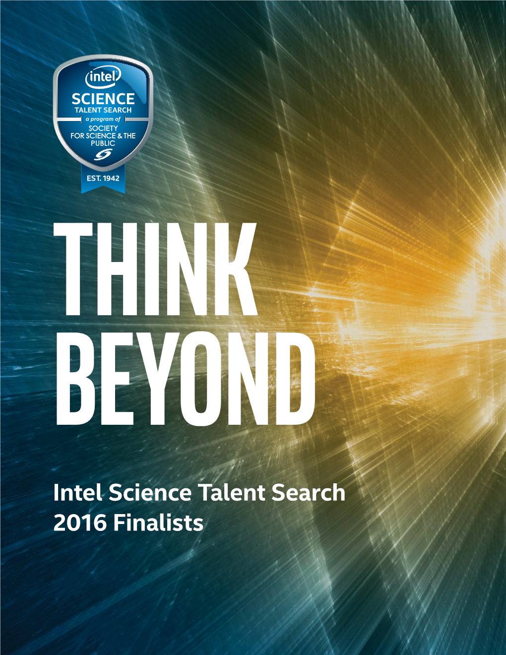 Intel Science Talent Search 2016 Finalists 2016 Finalists