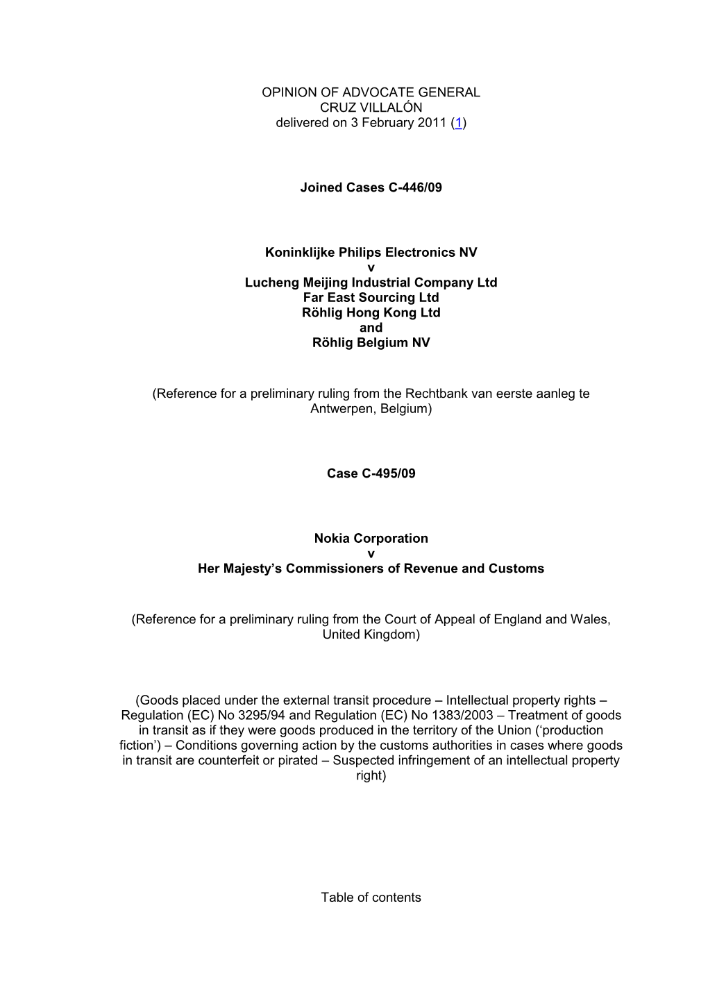 OPINION of ADVOCATE GENERAL CRUZ VILLALÓN Delivered on 3 February 2011 (1)