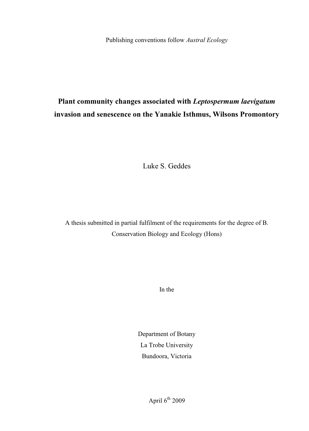 Plant Community Changes Associated with Leptospermum Laevigatum Invasion and Senescence on the Yanakie Isthmus, Wilsons Promontory