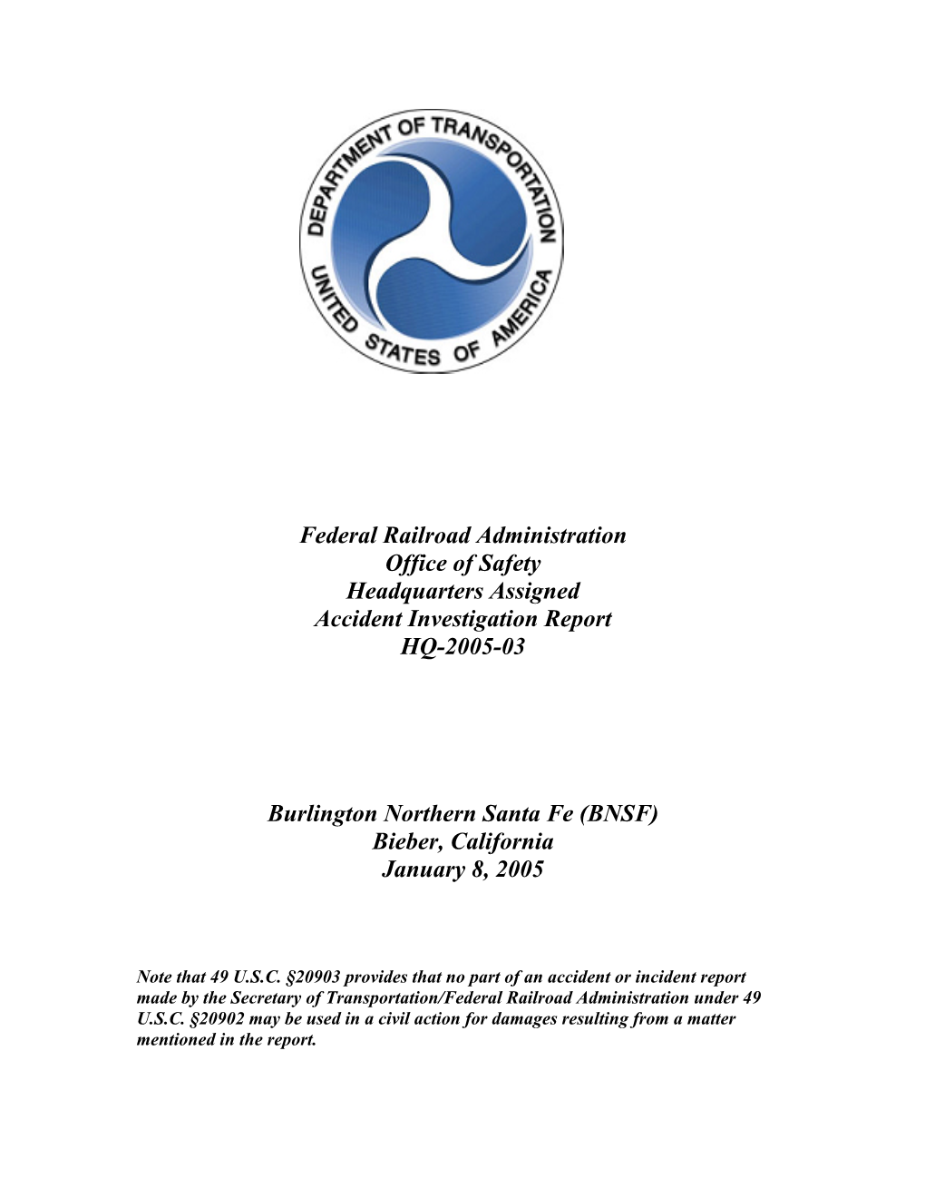 Federal Railroad Administration Office of Safety Headquarters Assigned Accident Investigation Report HQ-2005-03