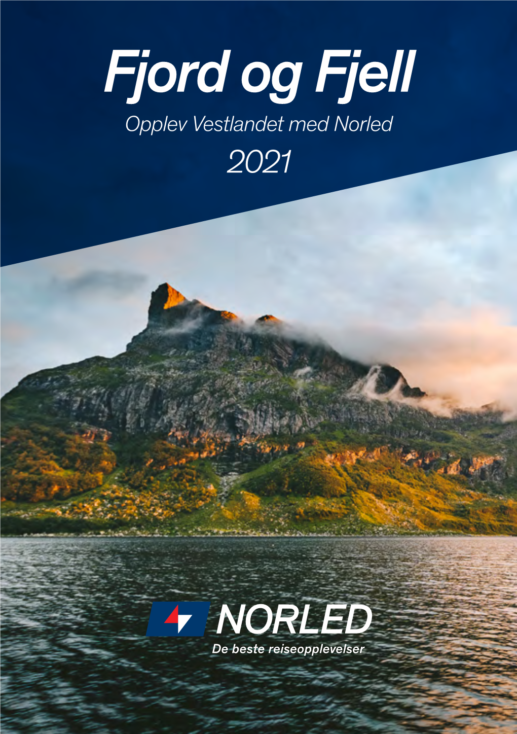 Fjord Og Fjell Opplev Vestlandet Med Norled 2021