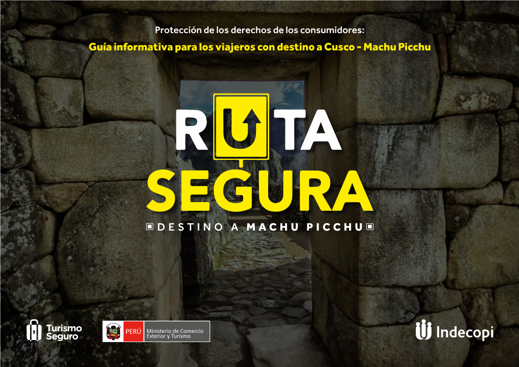 Guía Informativa Para Los Viajeros Con Destino a Cusco - Machu Picchu