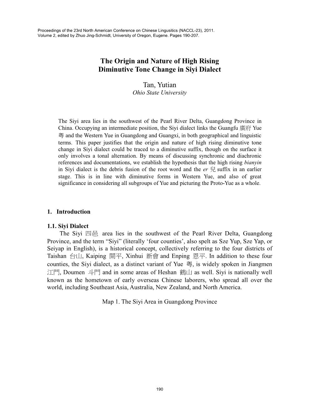 The Origin and Nature of High Rising Diminutive Tone Change in Siyi Dialect