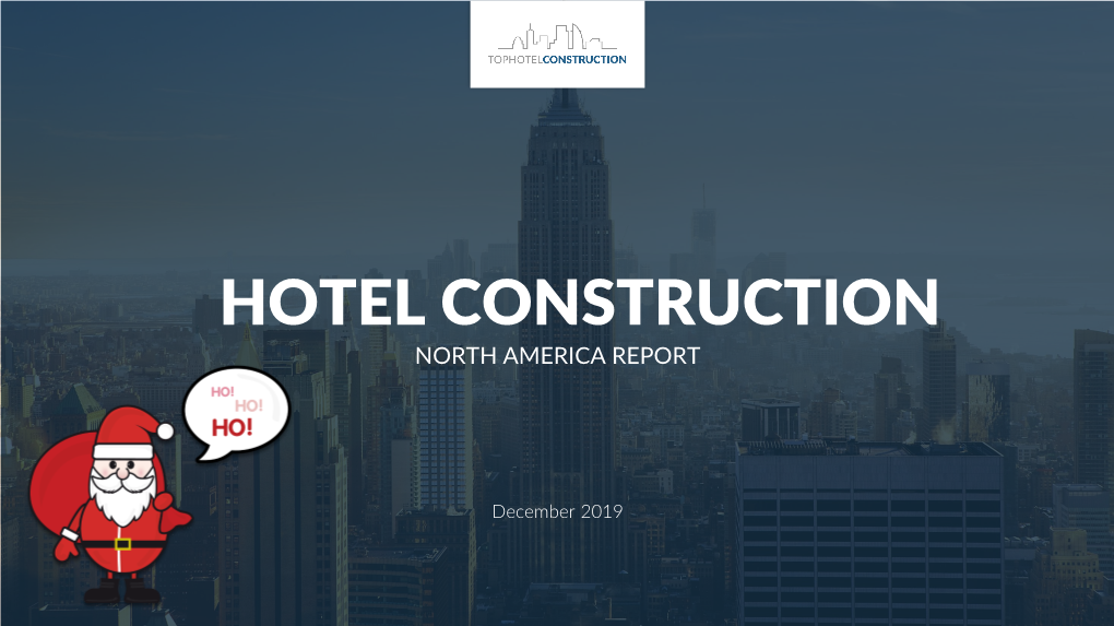 Hotel Construction North America Report