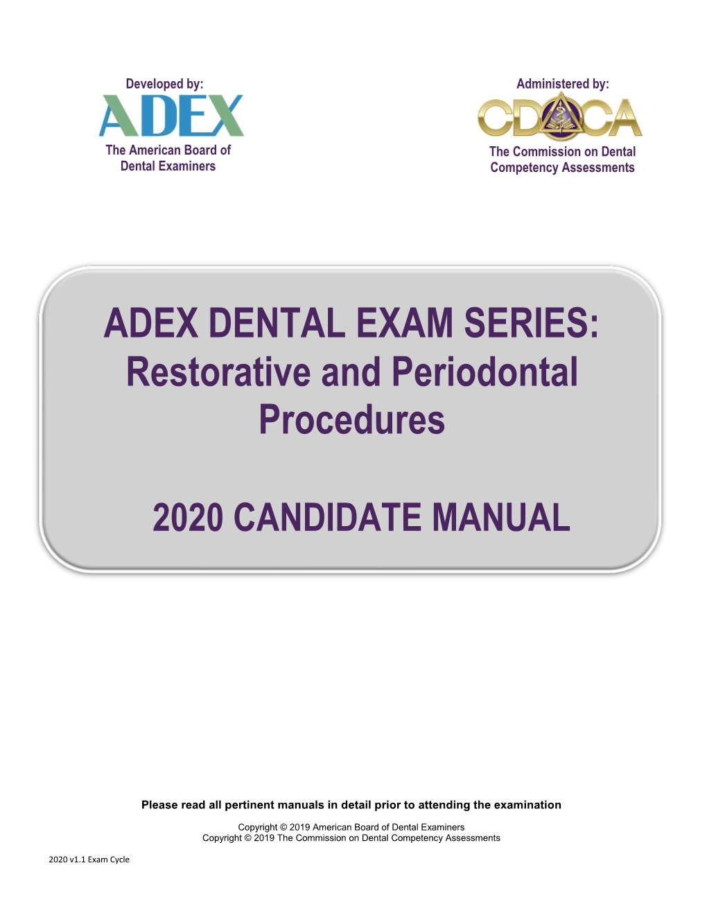 ADEX DENTAL EXAM SERIES: Restorative and Periodontal Procedures