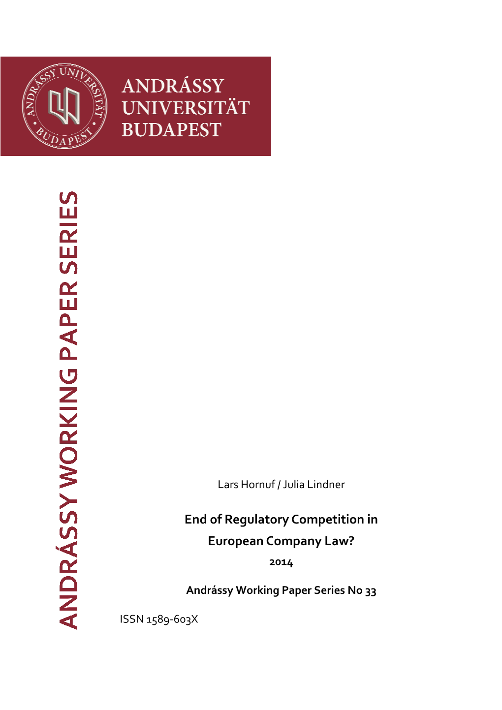 End of Regulatory Competition in European Company Law? 2014