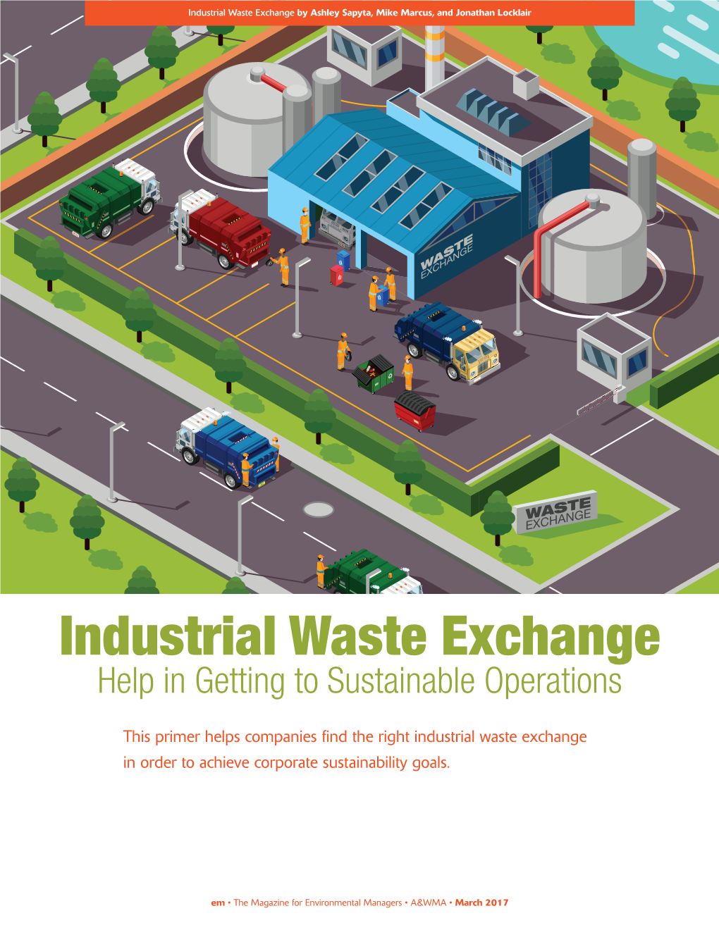 Industrial Waste Exchange by Ashley Sapyta, Mike Marcus, and Jonathan Locklair