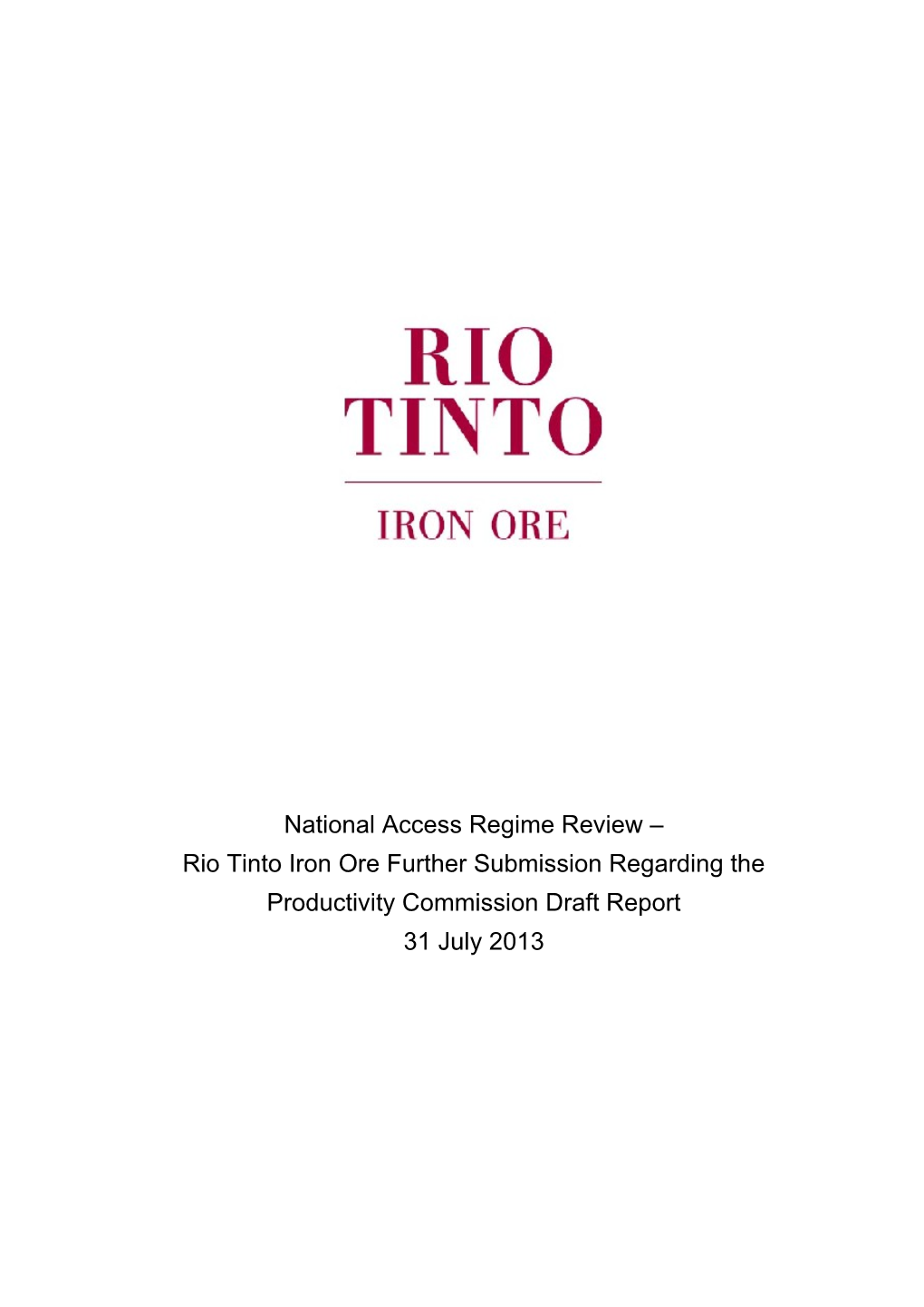 Submission DR73 - Rio Tinto - National Access Regime - Public Inquiry