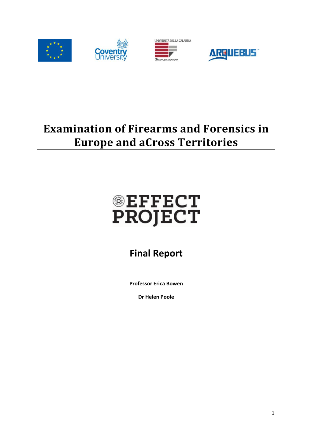 Examination of Firearms and Forensics in Europe and Across Territories