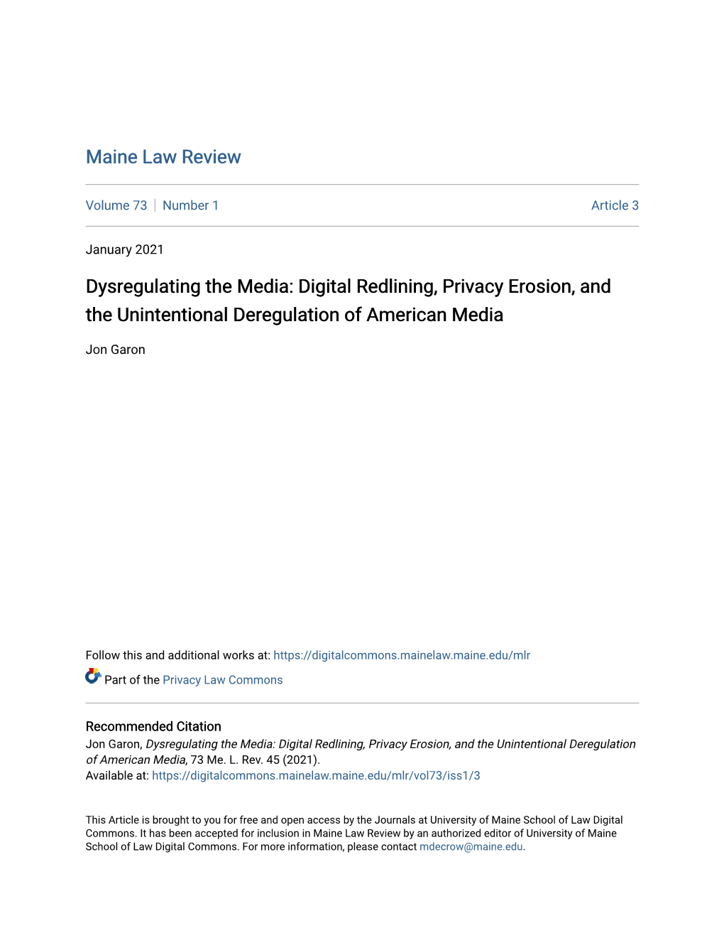 Dysregulating the Media: Digital Redlining, Privacy Erosion, and the Unintentional Deregulation of American Media