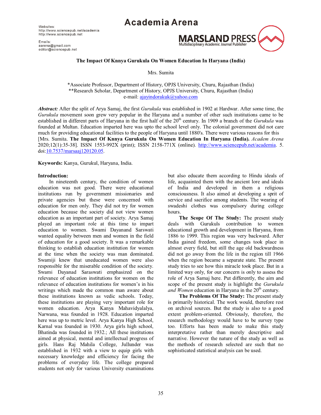 35 the Impact of Knnya Gurukula on Women Education in Haryana (India) Mrs. Sumita *Associate Professor, Department of History, O