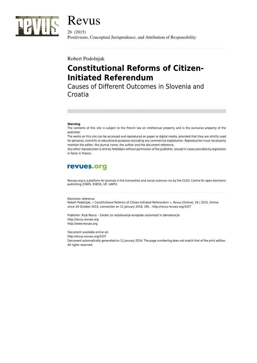 Constitutional Reforms of Citizen-Initiated Referendum », Revus [Online], 26 | 2015, Online Since 24 October 2015, Connection on 11 January 2016