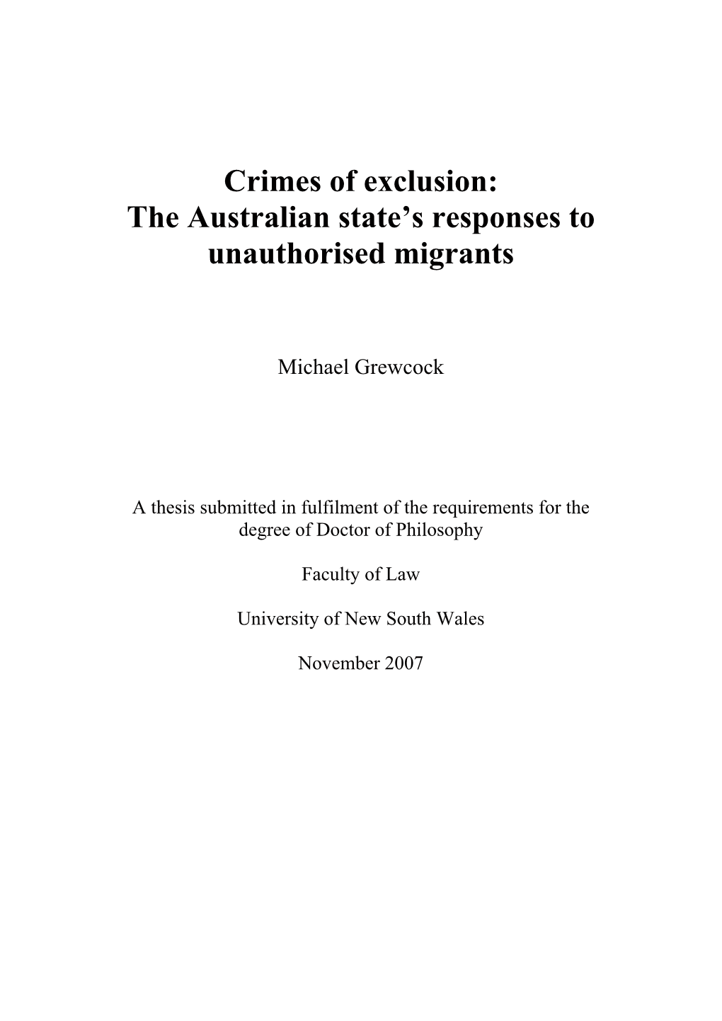 Crimes of Exclusion: the Australian State's Responses to Unauthorised