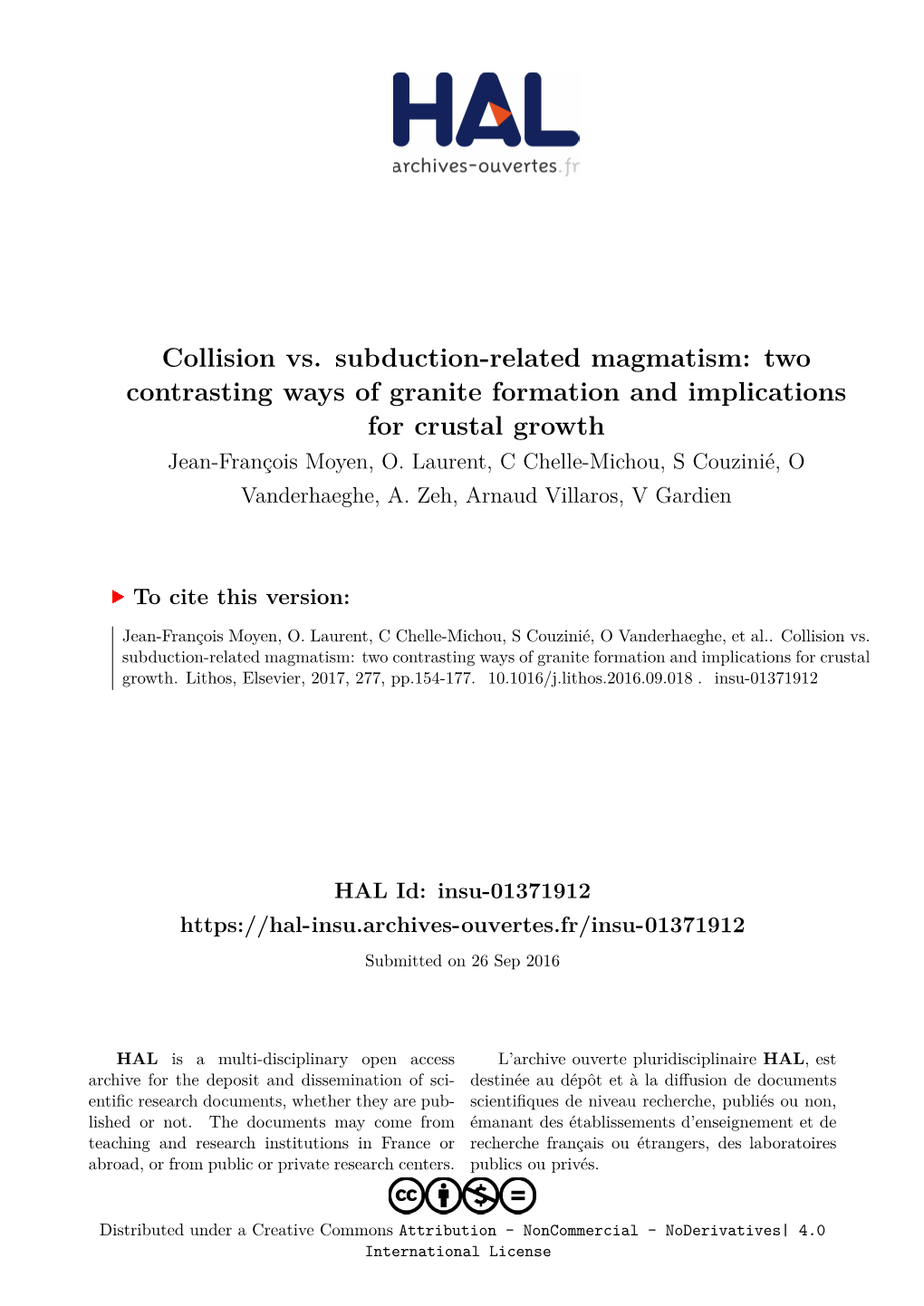 Collision Vs. Subduction-Related Magmatism: Two Contrasting Ways of Granite Formation and Implications for Crustal Growth Jean-François Moyen, O