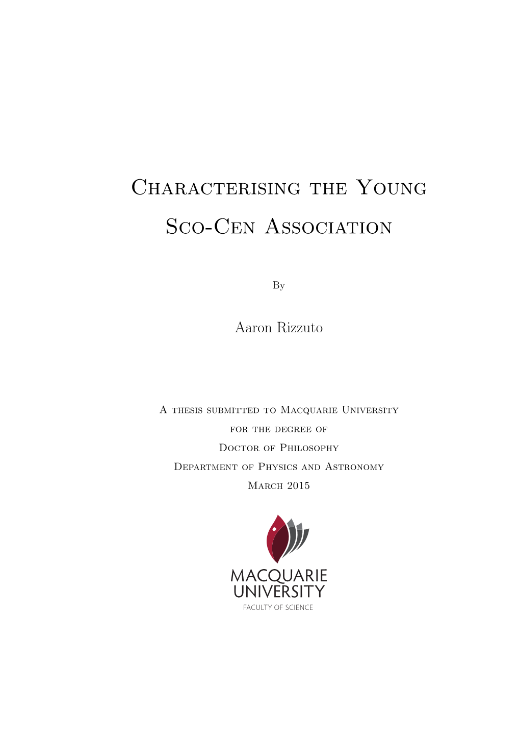 Characterising the Young Sco-Cen Association