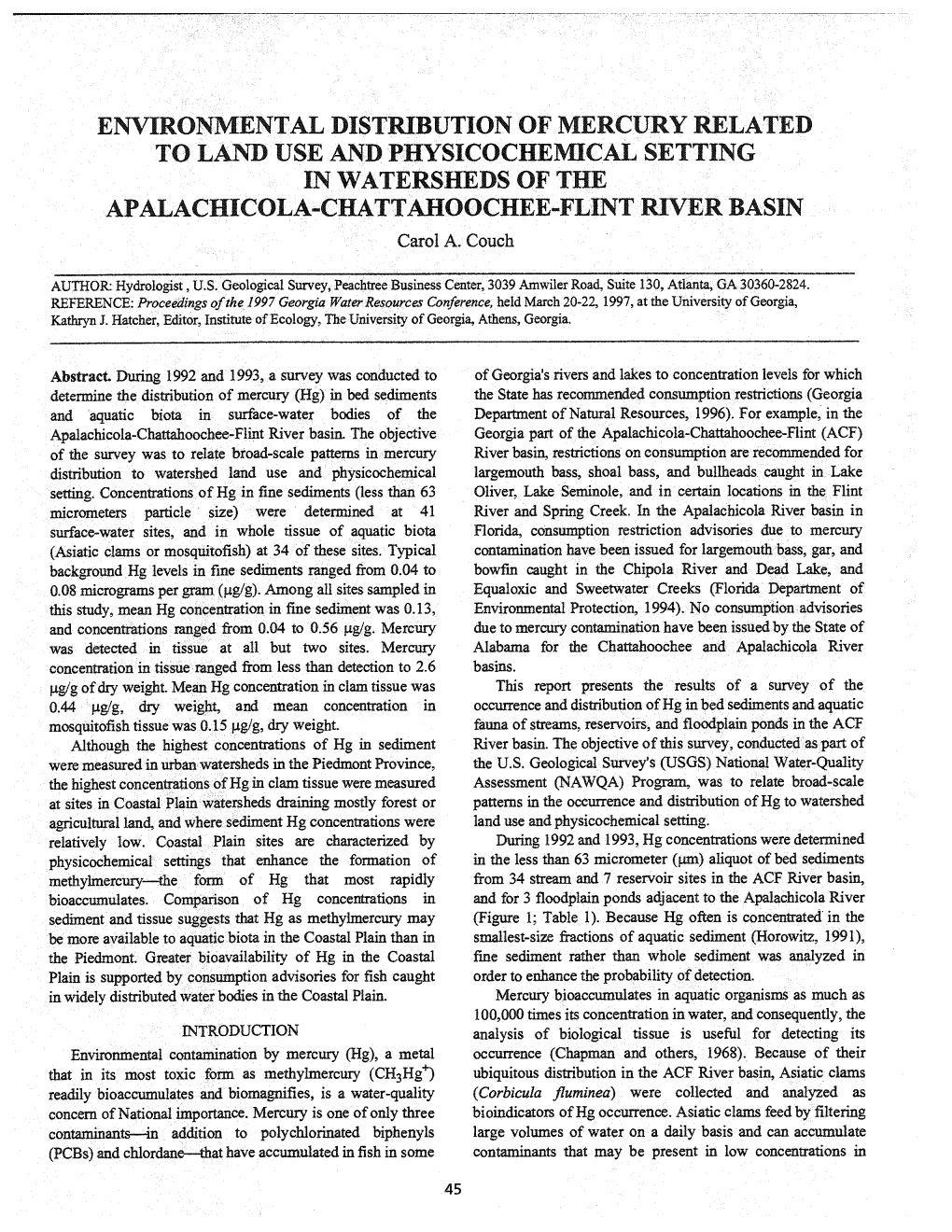 RONMENTAL DISTRIBUTION of MERCURY RELATED to LA USE and PHYSICOCHEMICAL SETTING in WATERSHEDS of the APALACHICOLA-CHATTAHOOCHEE-FLINT RIVER BASIN Carol A