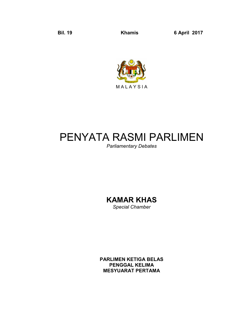 PENYATA RASMI PARLIMEN Parliamentary Debates