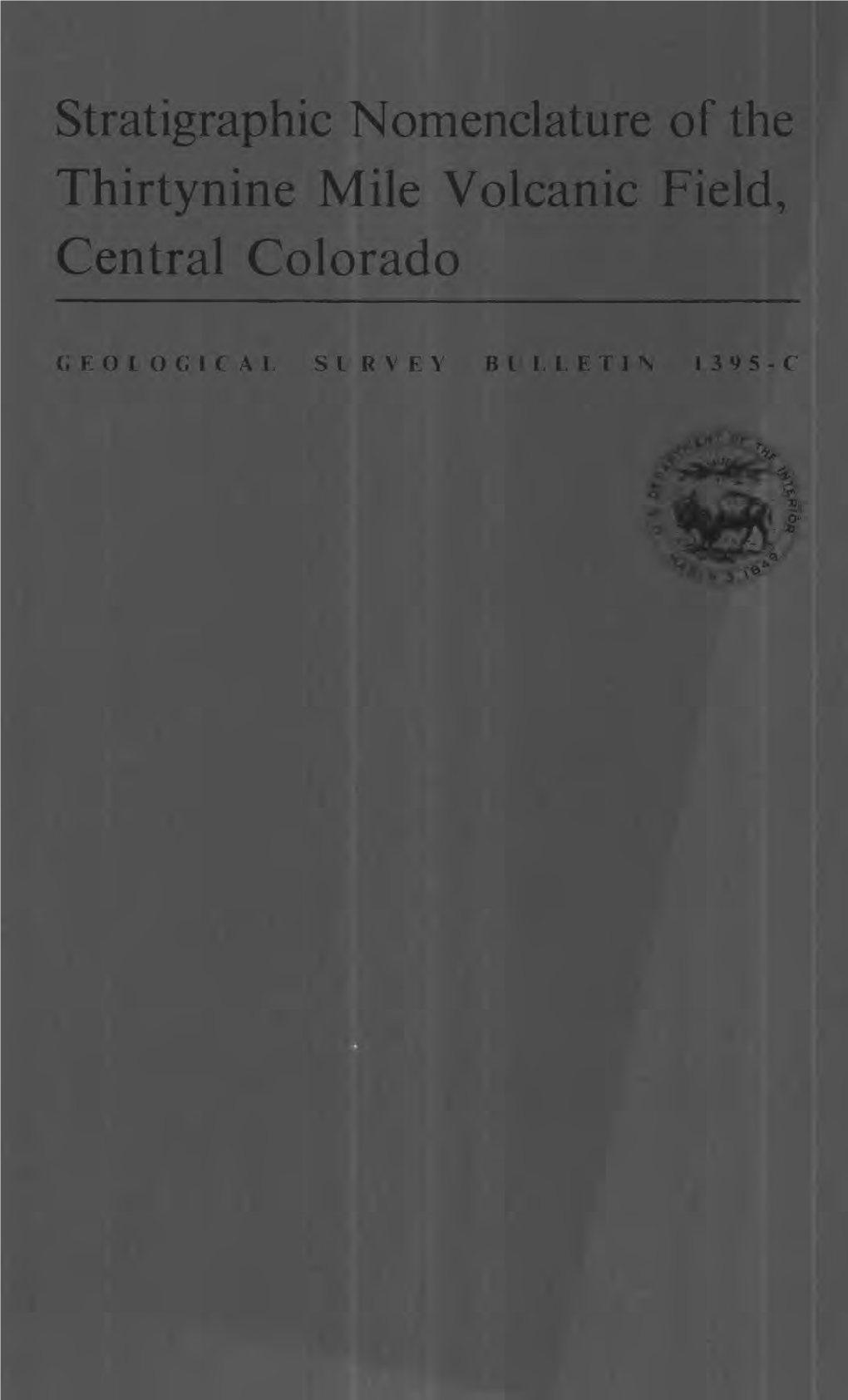 Stratigraphic Nomenclature of the Thirtynine Mile Volcanic Field, Central Colorado