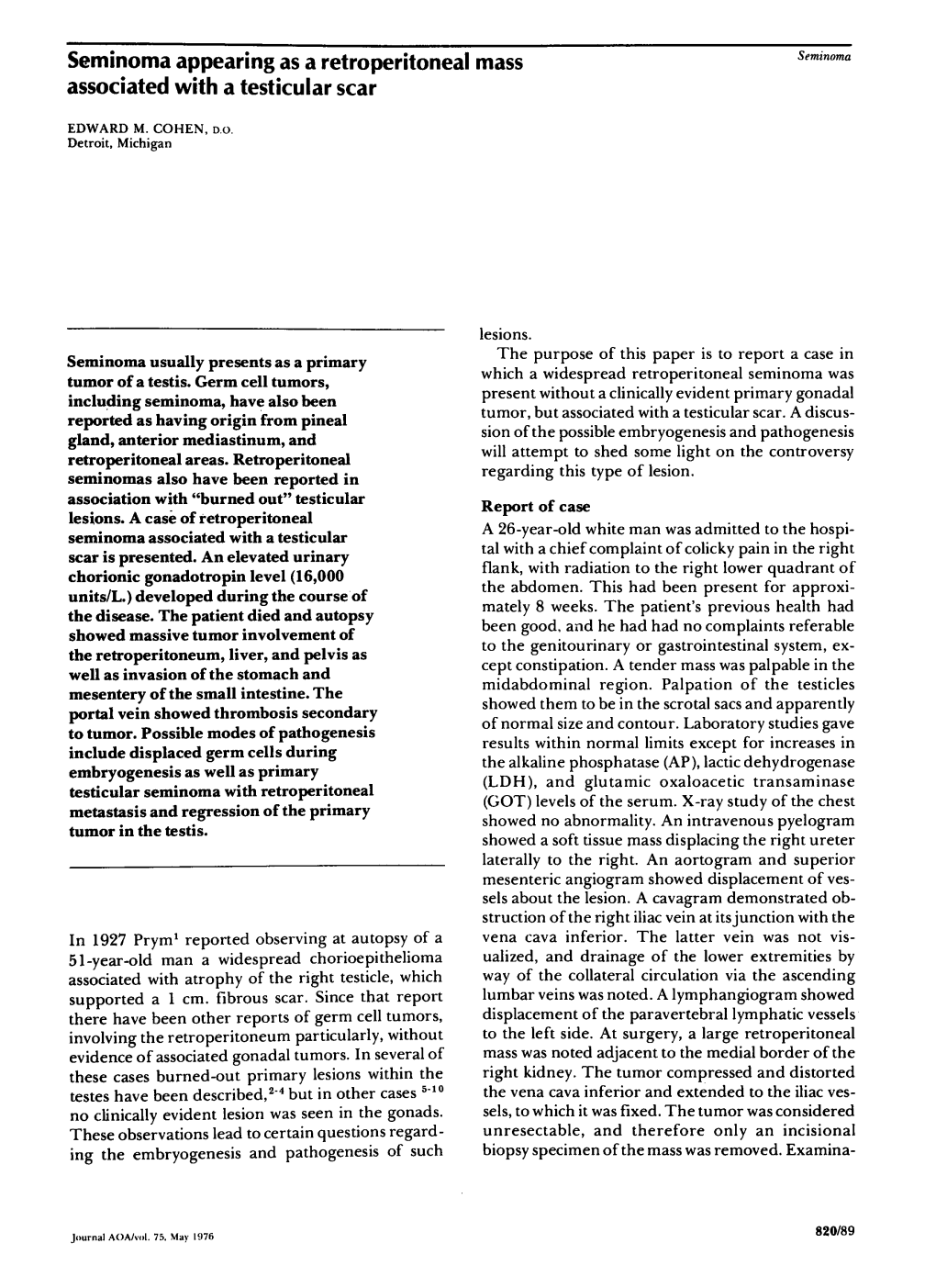 Seminoma Appearing As a Retroperitoneal Mass Associated