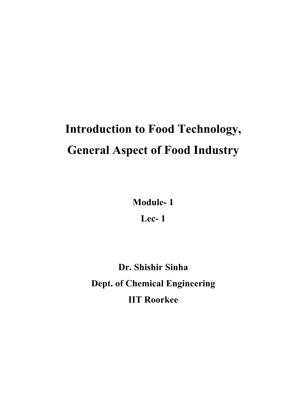 Introduction to Food Technology, General Aspect of Food Industry