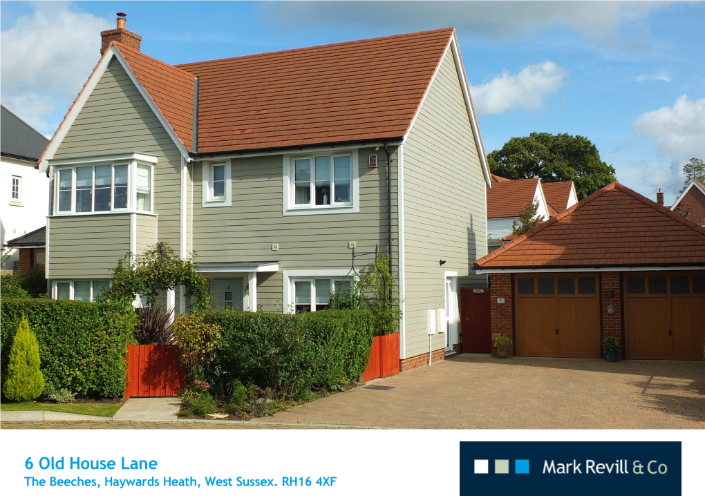 6 Old House Lane the Beeches, Haywards Heath, West Sussex