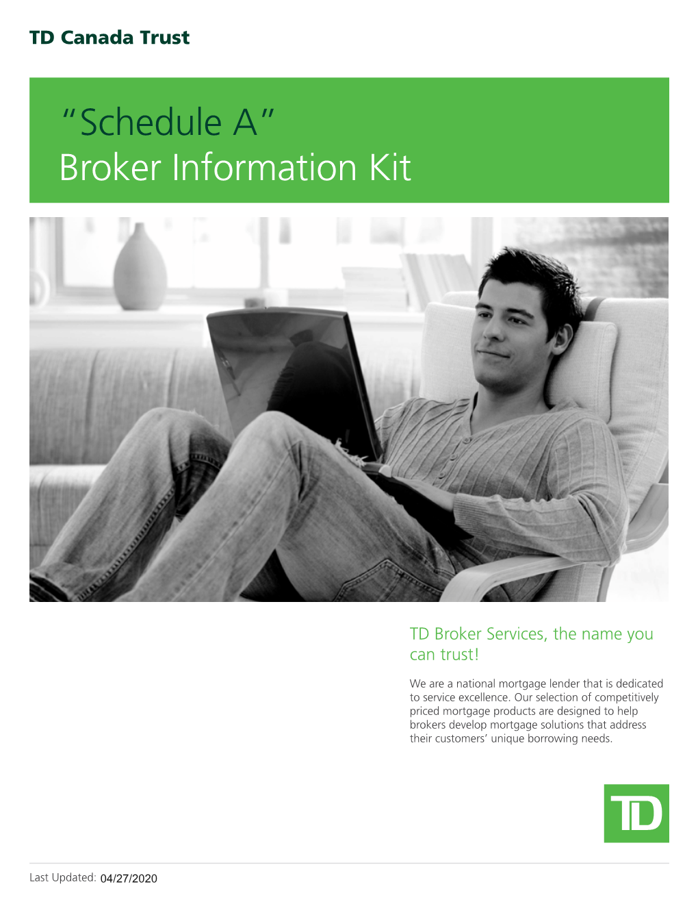 “Schedule A” Broker Information Kit