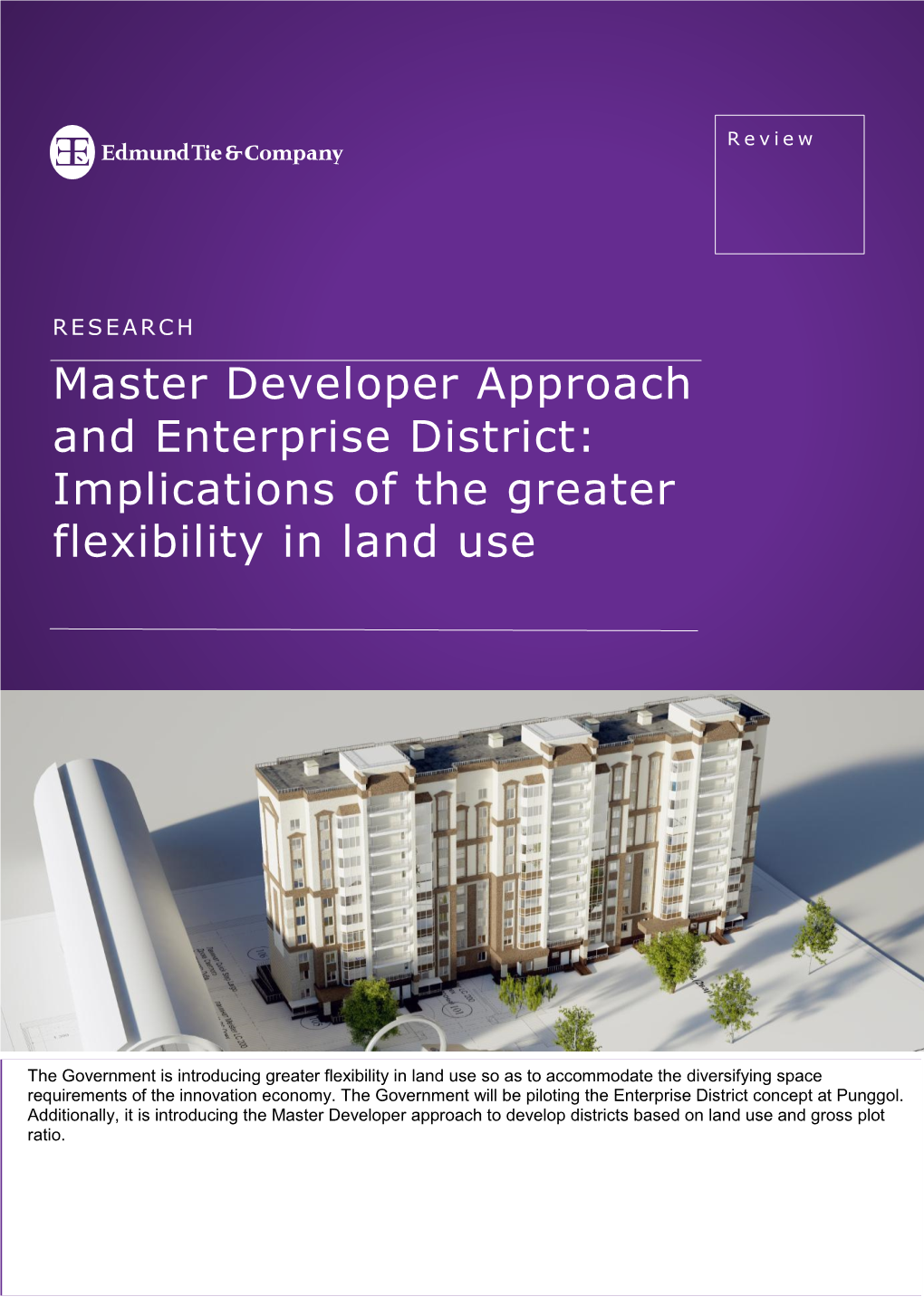 Master Developer Approach and Enterprise District: Implications of the Greater Flexibility in Land Use