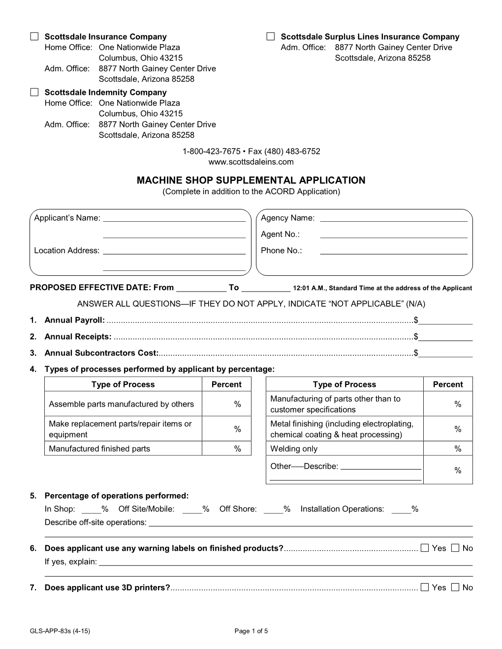 MACHINE SHOP SUPPLEMENTAL APPLICATION (Complete in Addition to the ACORD Application)