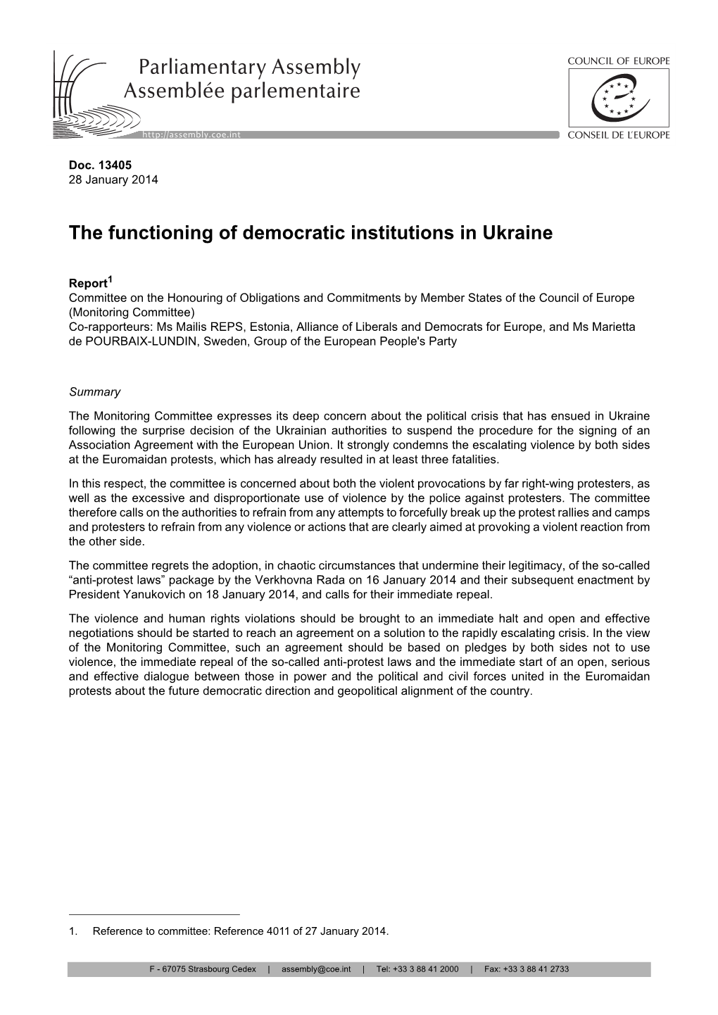 The Functioning of Democratic Institutions in Ukraine