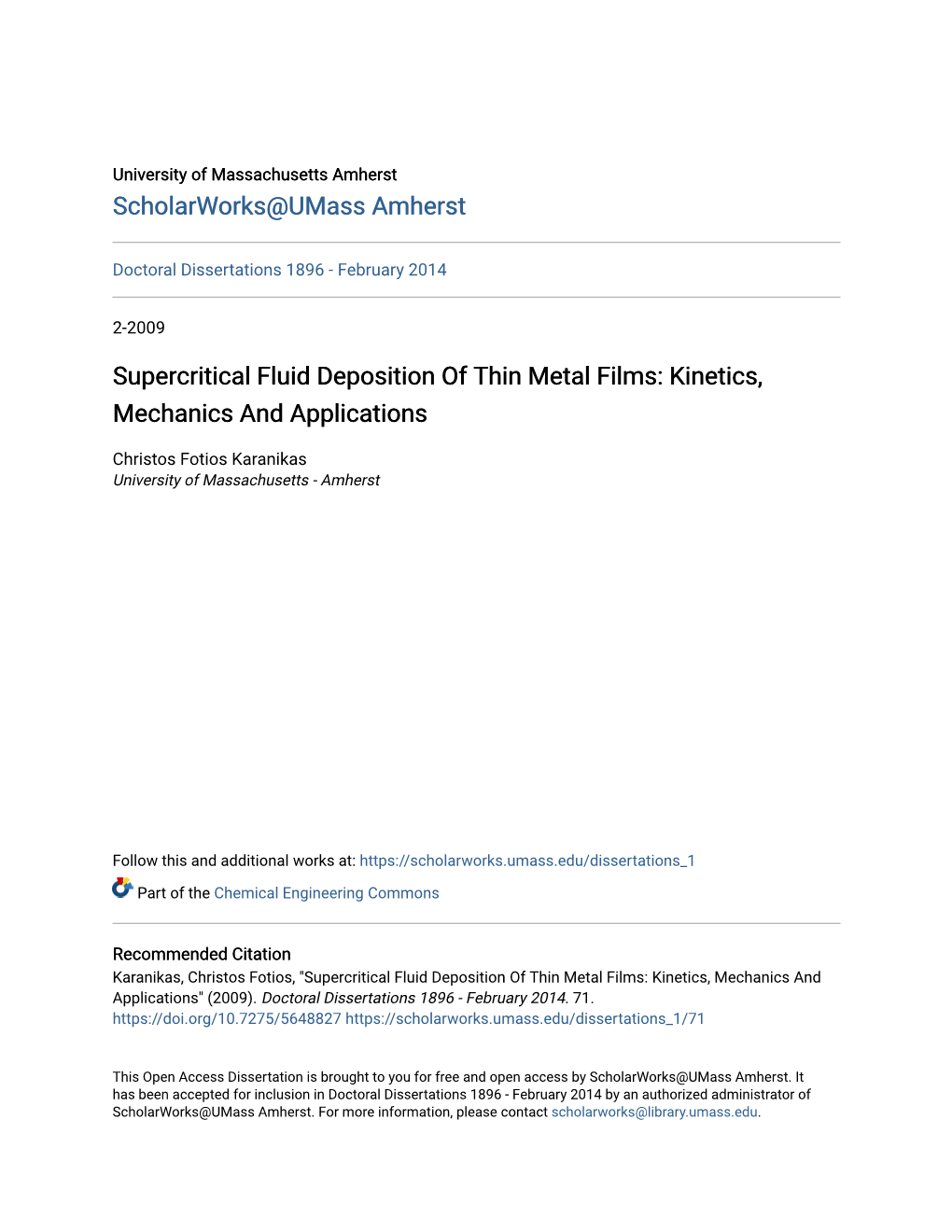 Supercritical Fluid Deposition of Thin Metal Films: Kinetics, Mechanics and Applications