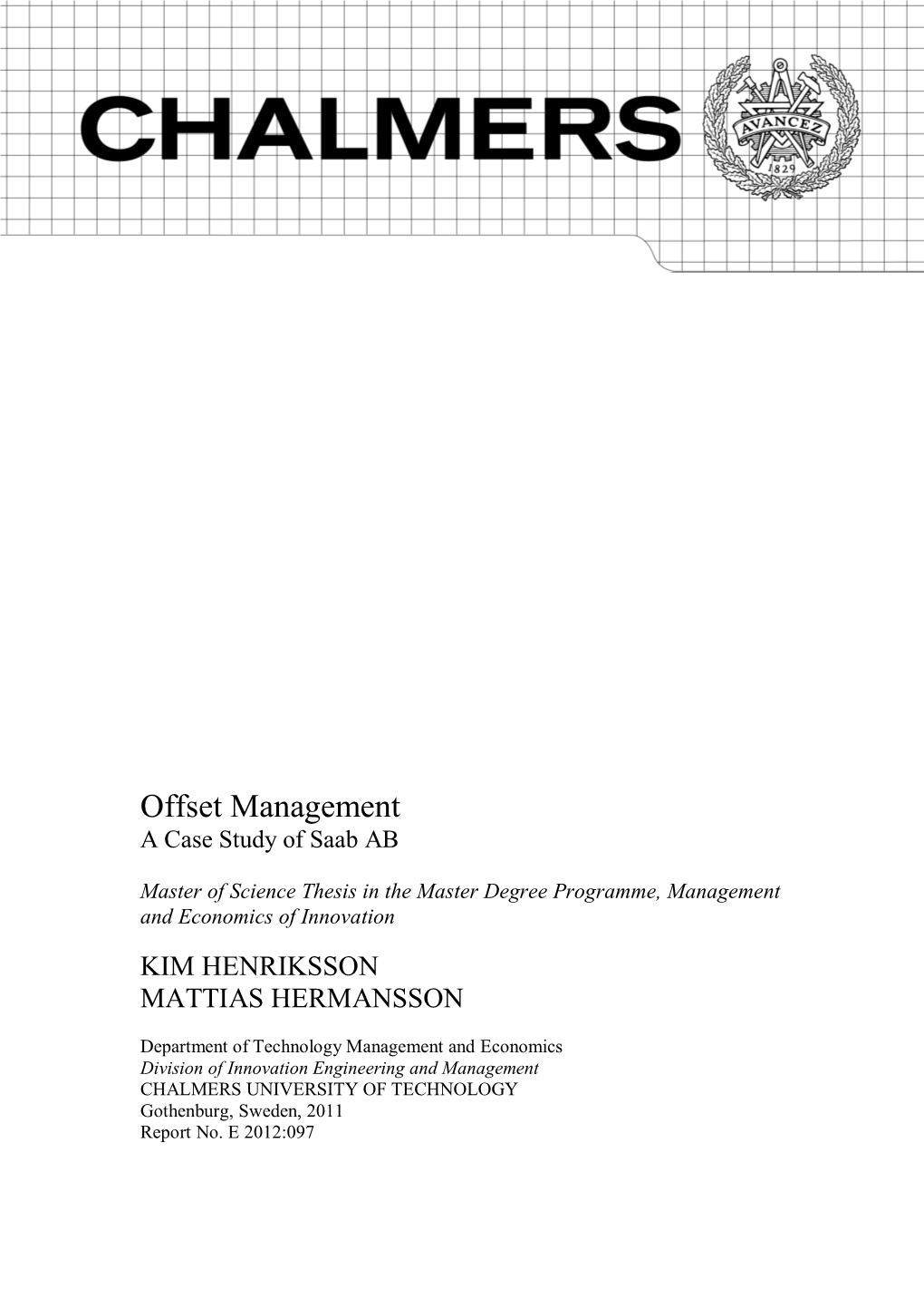 Offset Management a Case Study of Saab AB