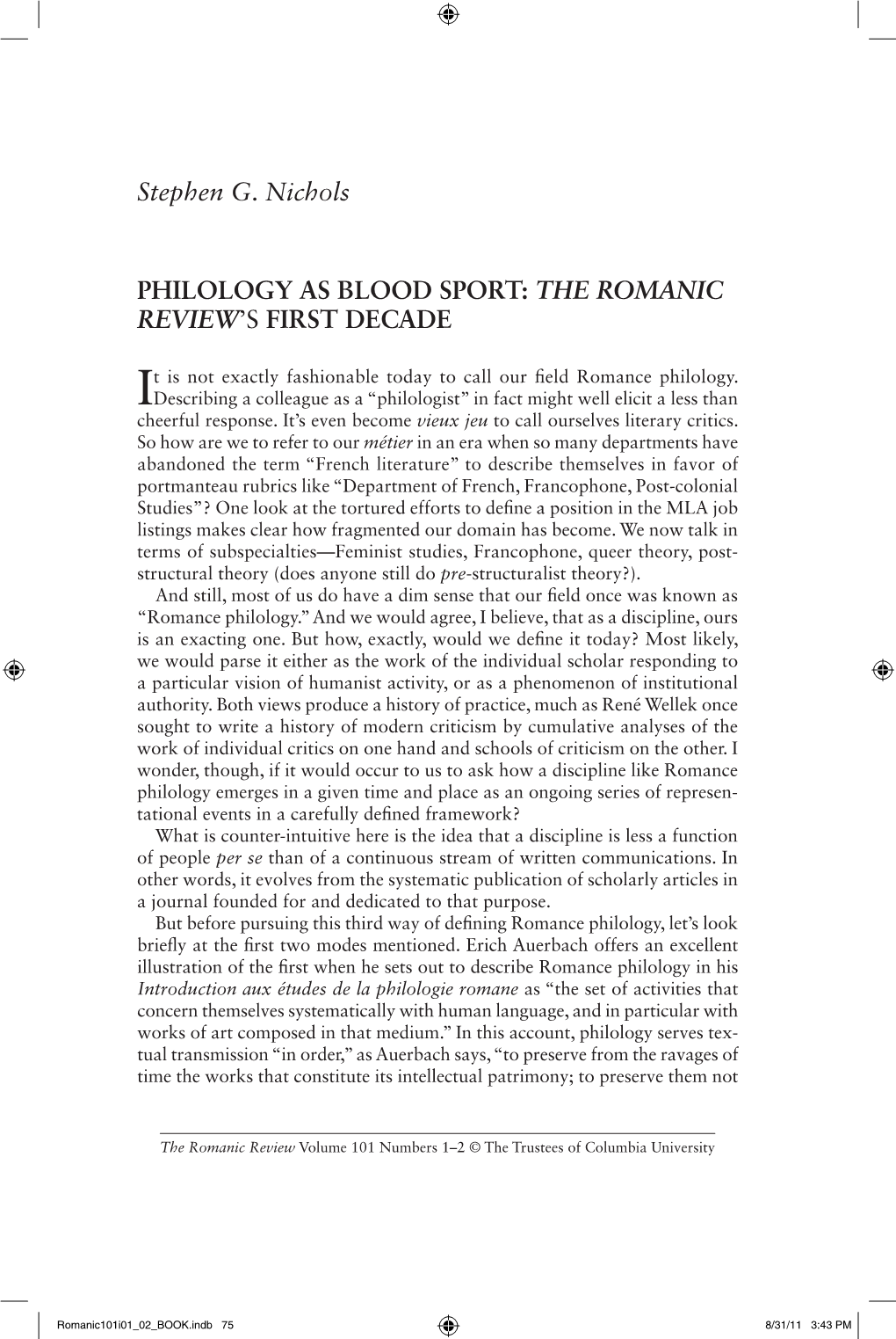 Stephen G. Nichols PHILOLOGY AS BLOOD SPORT: the ROMANIC